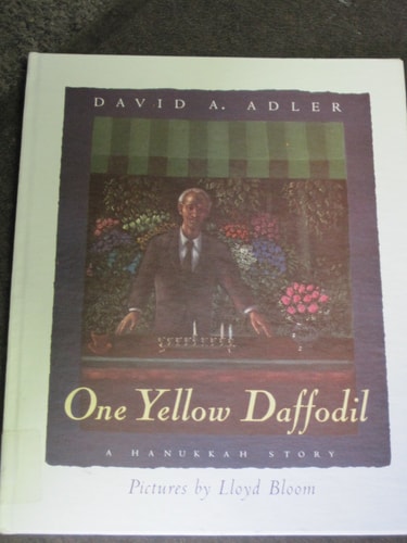 One Yellow Daffodil: A Hanukkah Story