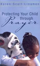 Protecting Your Child Through Prayer