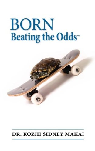 Born Beating the Odds