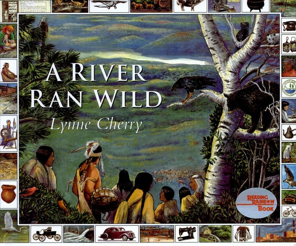 A River Ran Wild An Environmental History