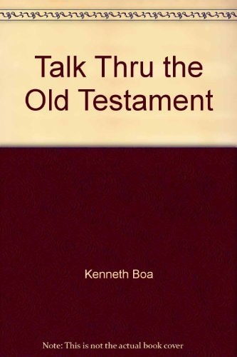 Talk Thru the Old Testament
