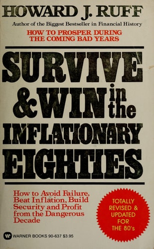 Survive and Win in the Inflationary Eighties