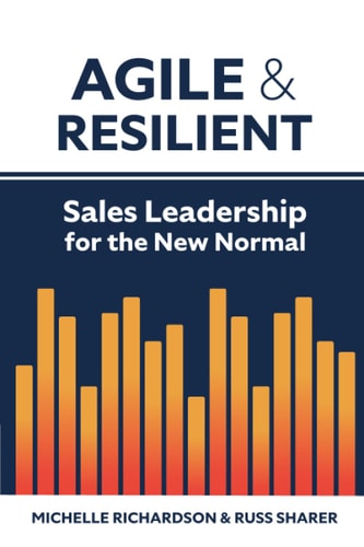 Agile & Resilient: Sales Leadership for the New Normal