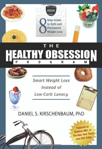 The Healthy Obsession Program: Smart Weight Loss Instead of Low-Carb Lunacy