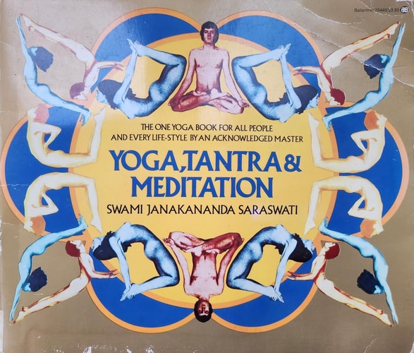 Yoga, Tantra and Meditation in Daily Life
