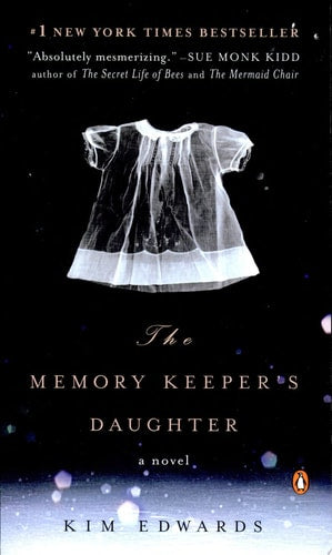 The Memory Keeper's Daughter: A Novel