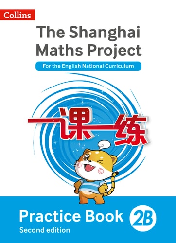Shanghai Maths – The Shanghai Maths Project Practice Book 2B
