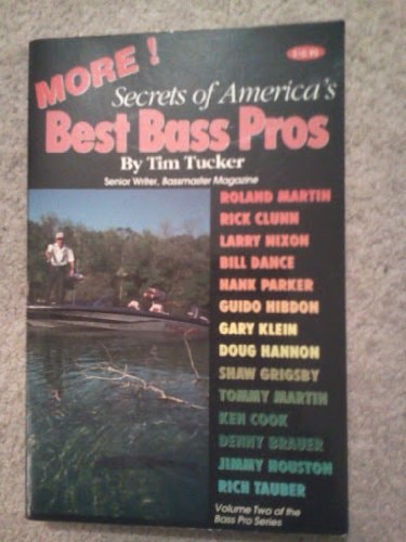 More Secrets of America's Best Bass Pros