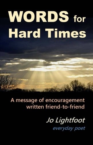 WORDS for Hard Times: A Message of Encouragement Written Friend to Friend