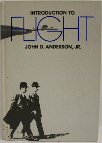 Introduction to Flight: Its Engineering and History