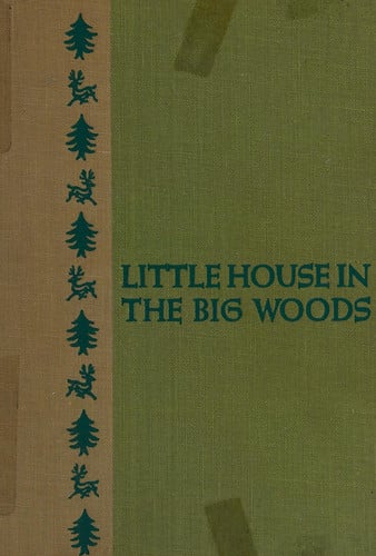Little House in the Big Woods