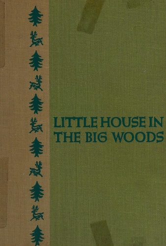 Little House in the Big Woods