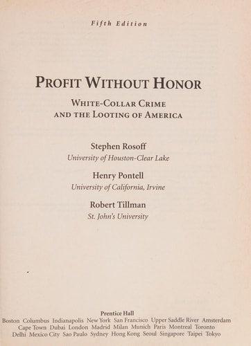 Profit Without Honor: White-Collar Crime and the Looting of America