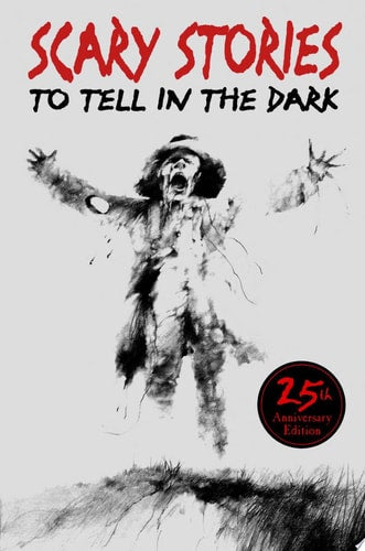 Scary Stories to Tell in the Dark: Collected from American Folklore