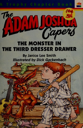 The Monster in the Third Dresser Drawer: And Other Stories About Adam Joshua (Art for Children Series)