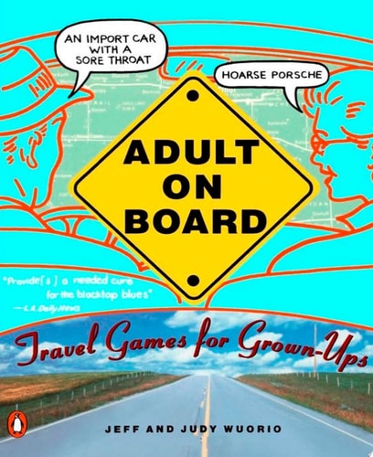 Adult on Board: Travel Games for Grown-Ups