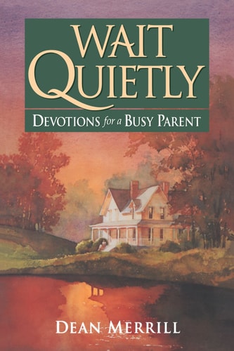 Wait Quietly