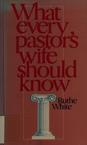 What every pastor's wife should know