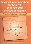 Spoken Communication for Students Who Are Deaf or Hard of Hearing: A Multidisciplinary Approach