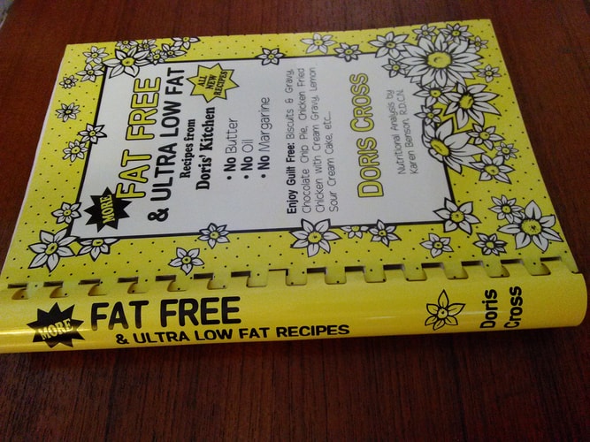 More Fat Free and Ultra Lowfat Recipes from Doris' Kitchen: No Butter, No Oil, No Margarine (Cookbook Series)