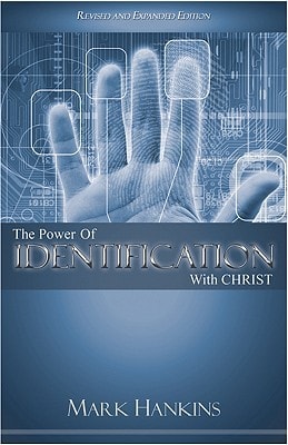 The Power Of Identification With Christ (Revised)