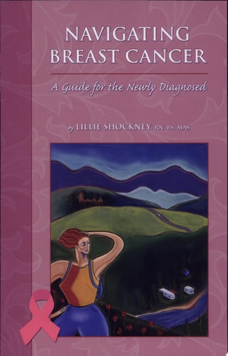 Navigating Breast Cancer: A Guide for the Newly Diagnosed