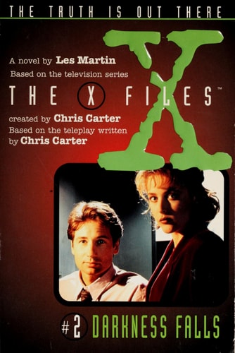 Darkness Falls (The X Files, No. 2)