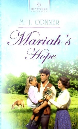 Mariah's Hope (Kansas Historical Series #2) (Heartsong Presents #707)