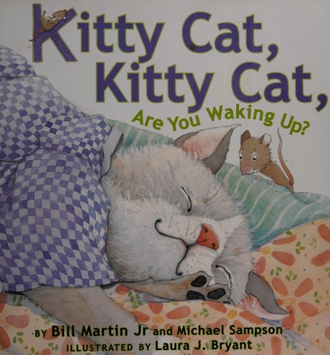Kitty Cat, Kitty Cat, Are You Waking Up