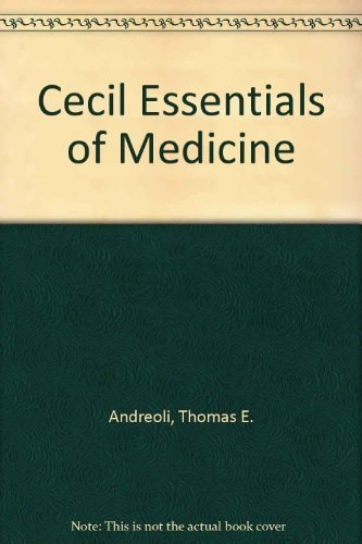 Cecil essentials of medicine