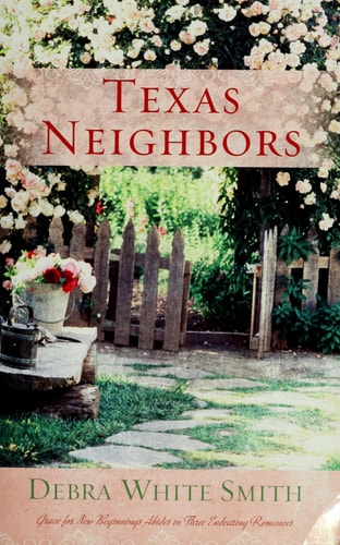Texas Neighbors: The Key/The Promise/The Neighbor (Heartsong Novella Collection)
