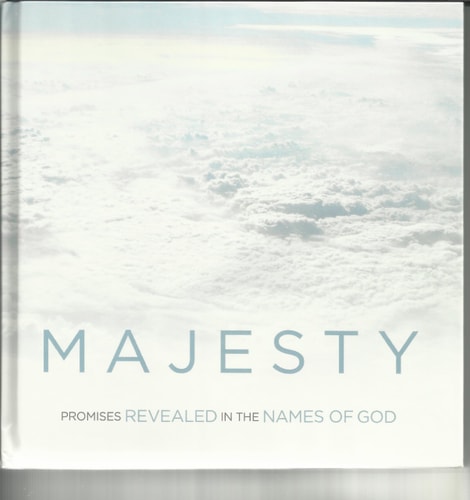 Majesty: Promises Revealed in the Names of God