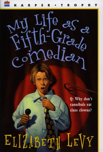 My Life as a Fifth-Grade Comedian