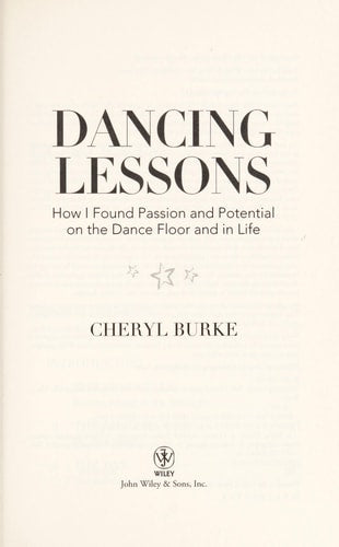 Dancing Lessons: How I Found Passion and Potential on the Dance Floor and in Life