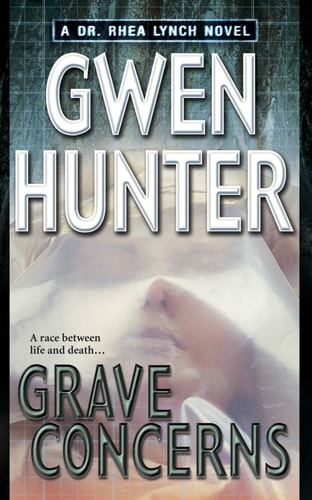 Grave Concerns (A Rhea Lynch Novel)