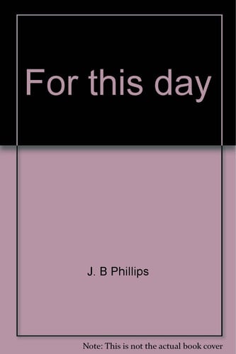 For this day: 365 meditations