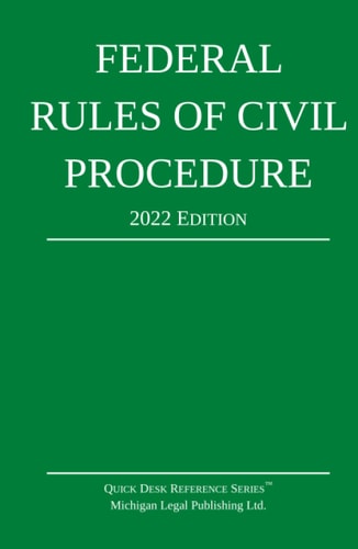 Federal Rules of Civil Procedure; 2022 Edition: With Statutory Supplement