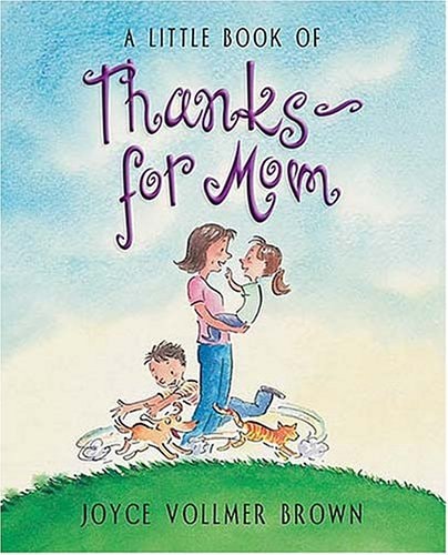 A Little Book of Thanks for Mom