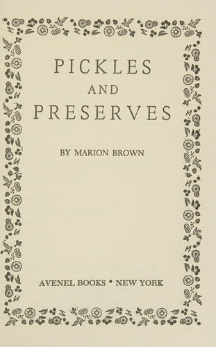 Pickles and Preserves