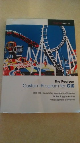 The Pearson Custom Program for Cis: Custom Edition for Pittsburg State University