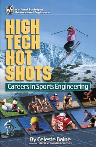 High Tech Hot Shots: Careers in Sports Engineering