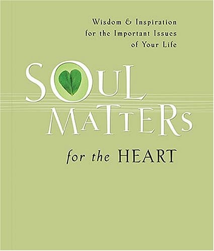 Soul Matters For The Heart