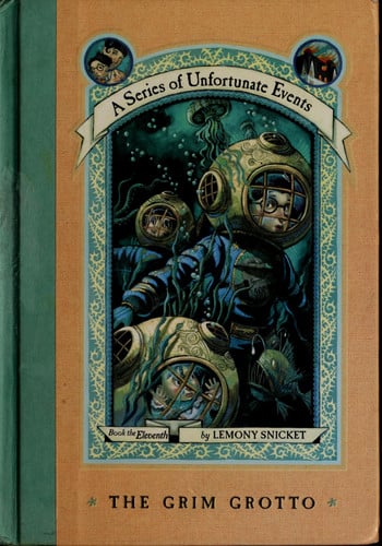 A Series of Unfortunate Events #11: The Grim Grotto