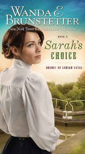 Sarah's Choice (Brides of Lehigh Canal, Book 3)
