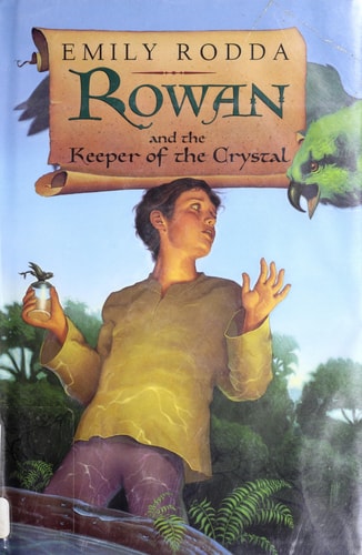 Rowan and the Keeper of the Crystal (Rowan of Rin)