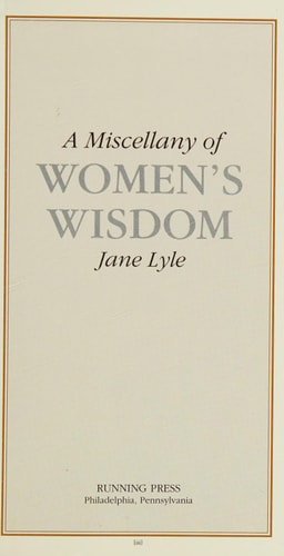 A Miscellany of Women's Wisdom