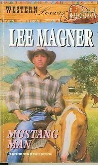 Mustang Man (Western Lovers: Ranch Rogues #4)