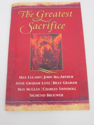The Greatest Sacrifice