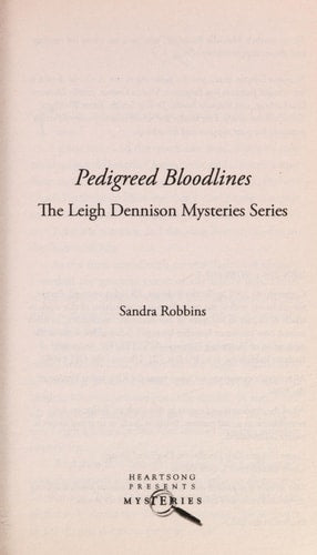 Pedigreed Blood Lines: Leigh Dennison Mystery Series #1 (Heartsong Presents Mysteries #15)