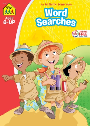 School Zone - Word Searches Workbook - 64 Pages, Ages 8 and Up, Reading Comprehension, Vocabulary, Critical Thinking, Geography, and More (School Zone Activity Zone® Workbook Series)